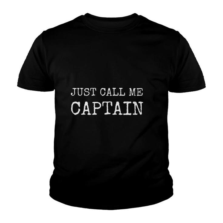 Just Call Me Captain Funny Pilot Youth T-shirt