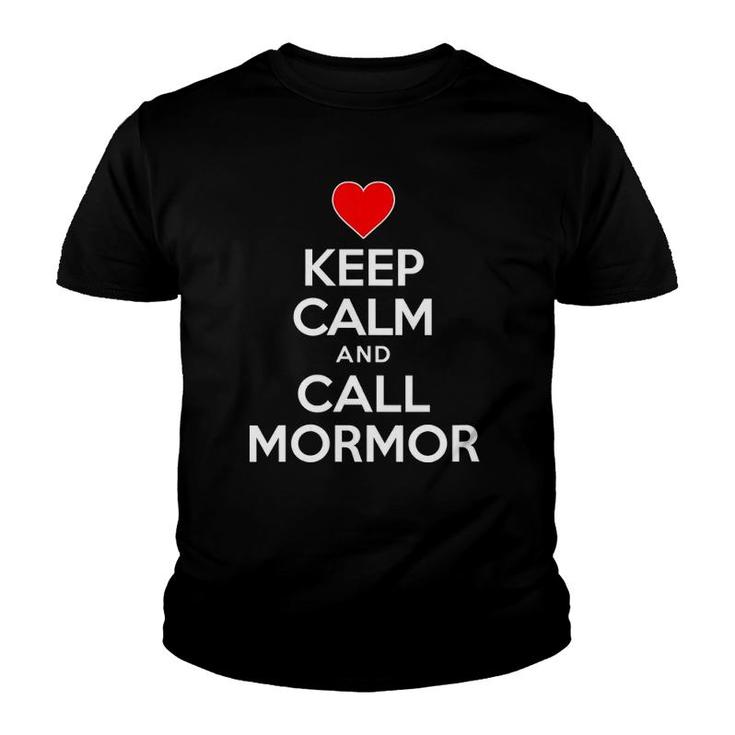 Keep Calm And Call Mormor Swedish Grandmother Youth T-shirt