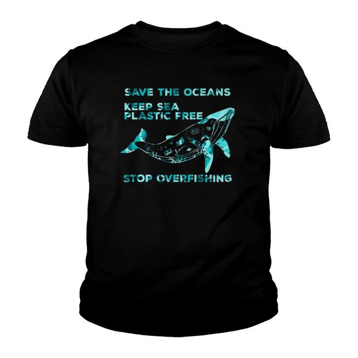 Keep Sea Plastic World Environment Day Overfishing Activist Youth T-shirt