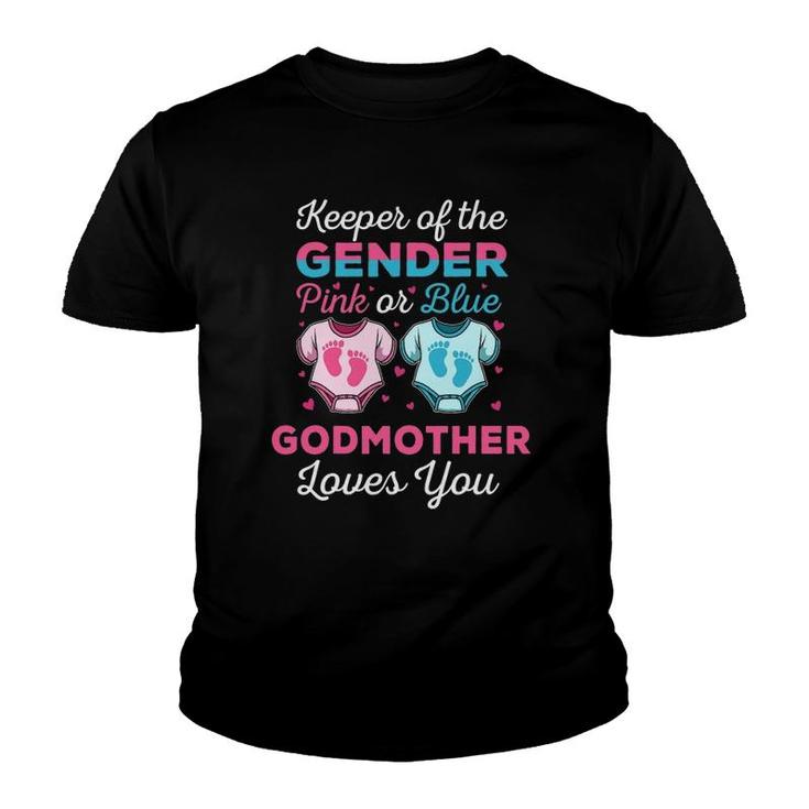 Keeper Of The Gender Godmother Loves You Baby Shower Family Youth T-shirt