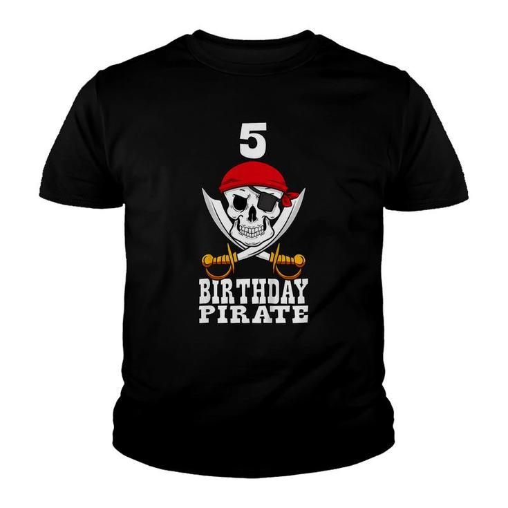 Kids 5 Birthday Pirate Themed 5Th Birthday Party Toddler Boy  Youth T-shirt