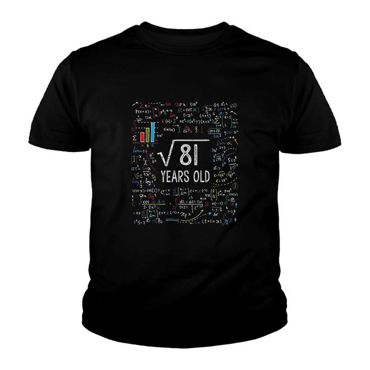 Kids Square Root Of 81 9th Birthday 9 Year Old Gifts Math Bday Youth T-shirt