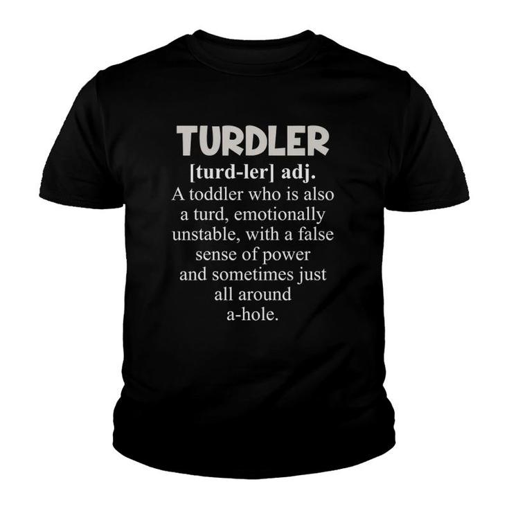 Kids Turdler Turddler Toddler Funny Gifts For Mom Youth T-shirt