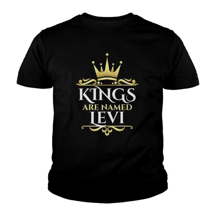 Kings Are Named Levi Youth T-shirt