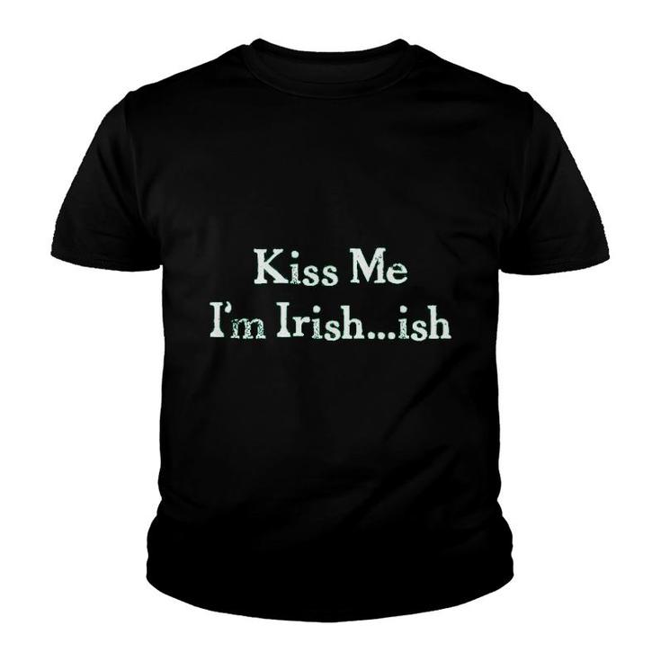 Kiss Me I Am Irish Ish Funny Saint Patricks Day Youth T-shirt