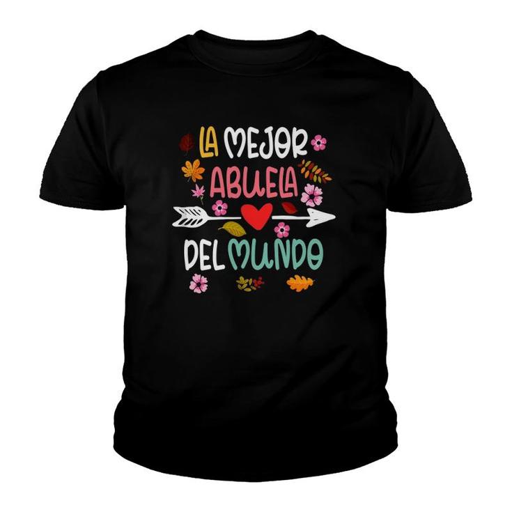 La Mejor Abuela Del Mundo Hispanic Grandma Mother's Day Gift Youth T-shirt