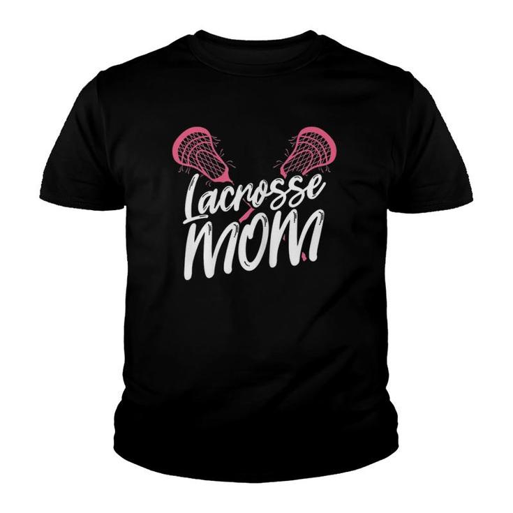 Lacrosse Mom Lax Mother Sports Games Laxlife Mum Youth T-shirt