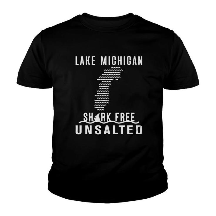 Lake Michigan  Unsalted And Shark Free  Great Lakes Youth T-shirt