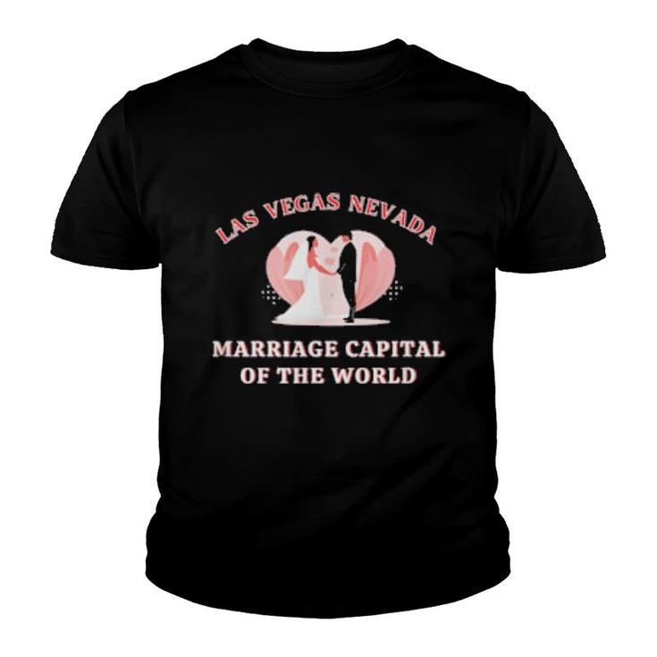 Las Vegas Nevada Ehe Hauptstadt Der Welt  Youth T-shirt