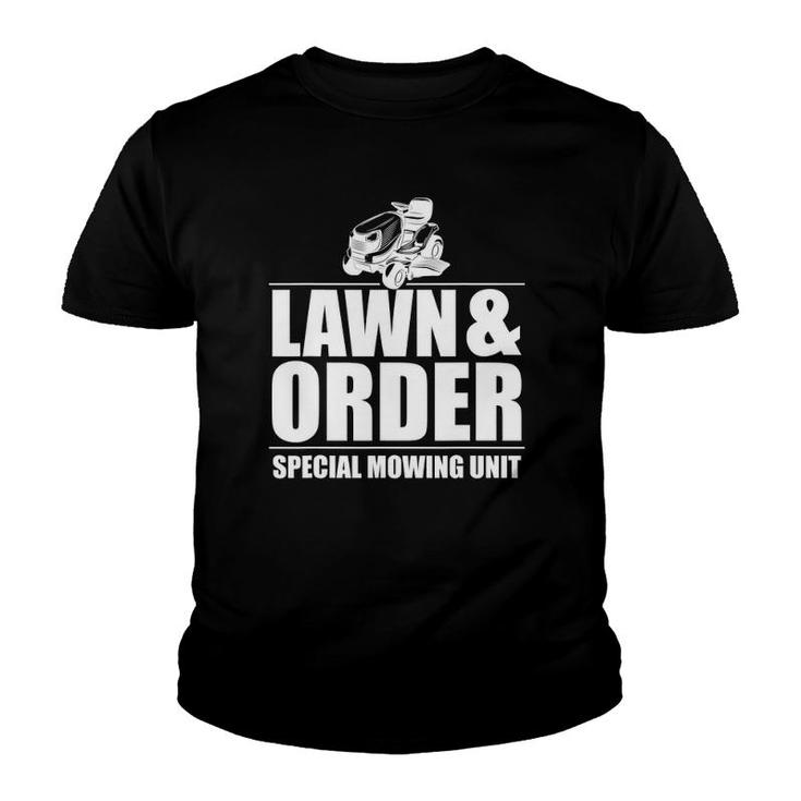 Lawn And Order Special Mowing Unit Dad Design Father's Day Youth T-shirt