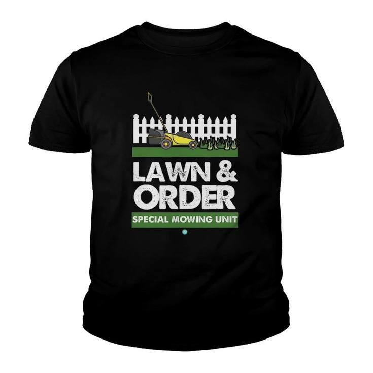 Lawn & Order Special Mowing Unit Funny Dad Joke Tee Gift Youth T-shirt