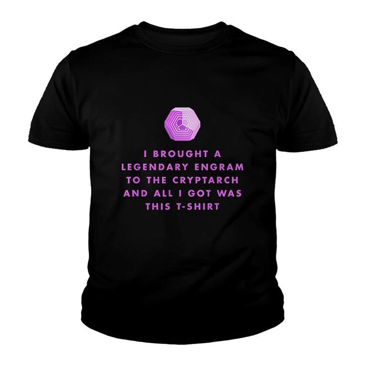 Legendary Engrams To The Cryptarch Youth T-shirt