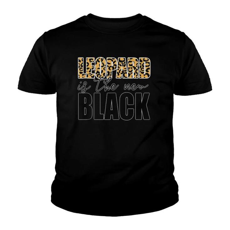 Leopard Is The New Black  Youth T-shirt