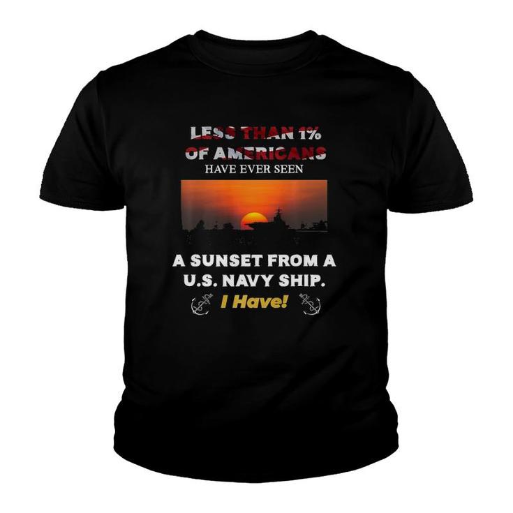 Less Than 1 Of Americans Have Seen Sunset From Us Navy Ship  Youth T-shirt