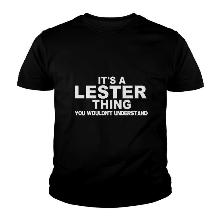 Lester Thing Name Youth T-shirt Lester Thing Name Youth T-shirt