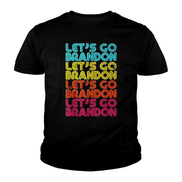 Let's Go Brandon Let's Go Brandon Let's Go Brandon Vintage  Youth T-shirt
