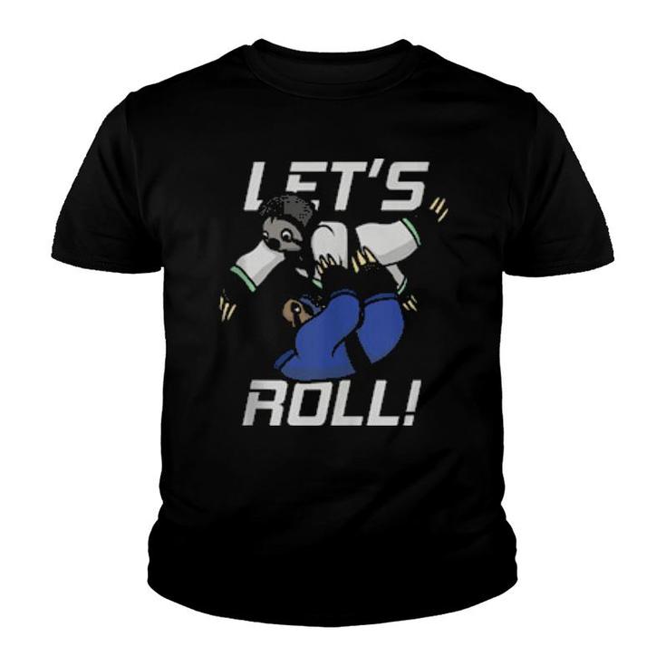 Let‘S Roll Sloth Brazilian Jiu Jitsu And Grappling  Youth T-shirt