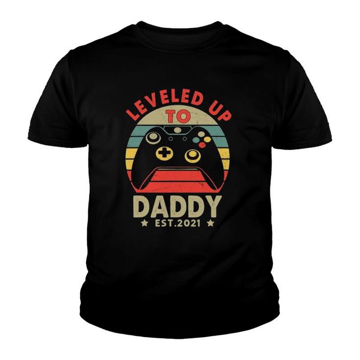 Leveled Up To Daddy 2021 Vintage Promoted To Daddy Est 2021 Ver2 Youth T-shirt
