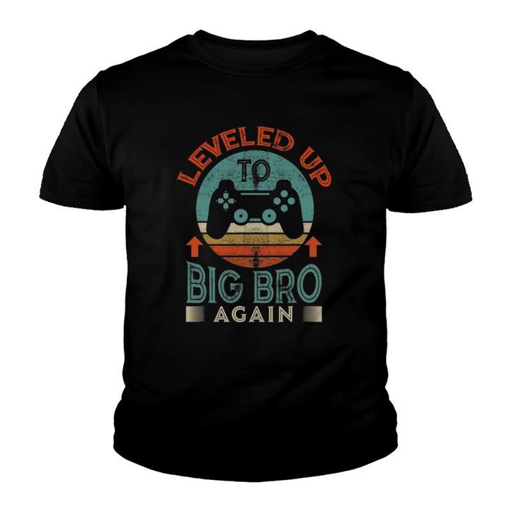 Leveling Up To Big Bro Again Promoted To Big Brother Again Youth T-shirt
