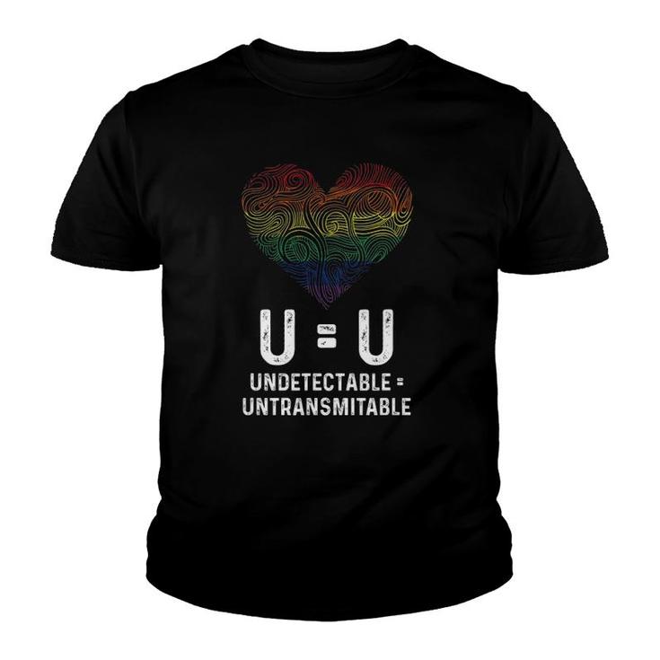 Lgbtq UU Undetectable Equals Untransmittable Hiv Awareness Youth T-shirt