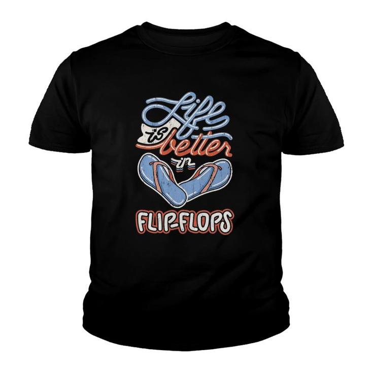 Life Is Better In Flip-Flops Funny Summer Beach Vacation Youth T-shirt