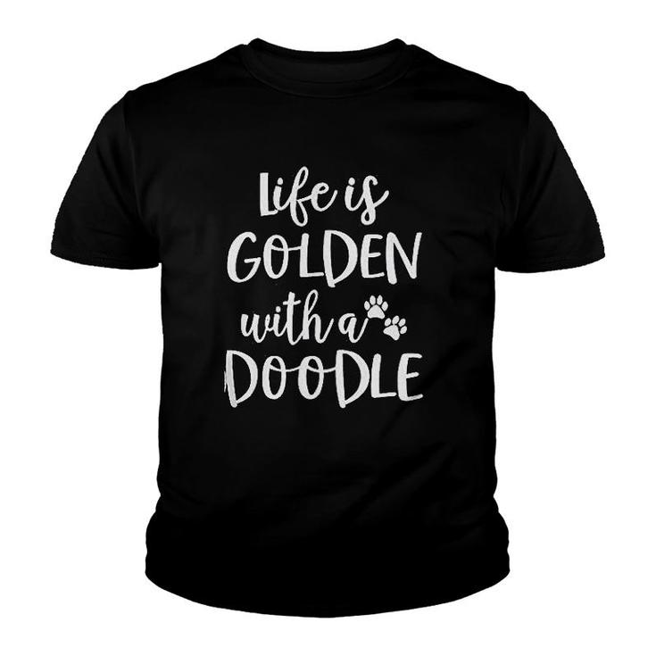Life Is Golden With A Doodle Youth T-shirt