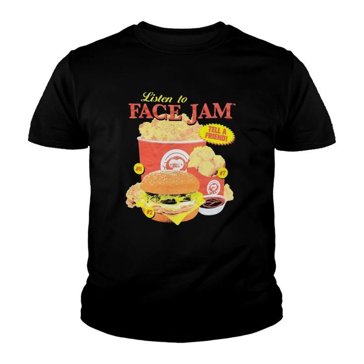 Listen To Face Jam Chicken Youth T-shirt