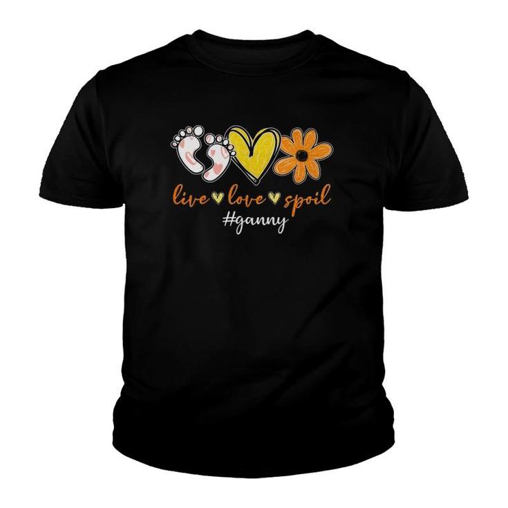 Live Love Spoiled Ganny Footprints Heart Flower Mother's Day Youth T-shirt