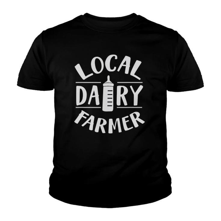Local Dairy Farmer Funny Breastfeeding Mom Youth T-shirt