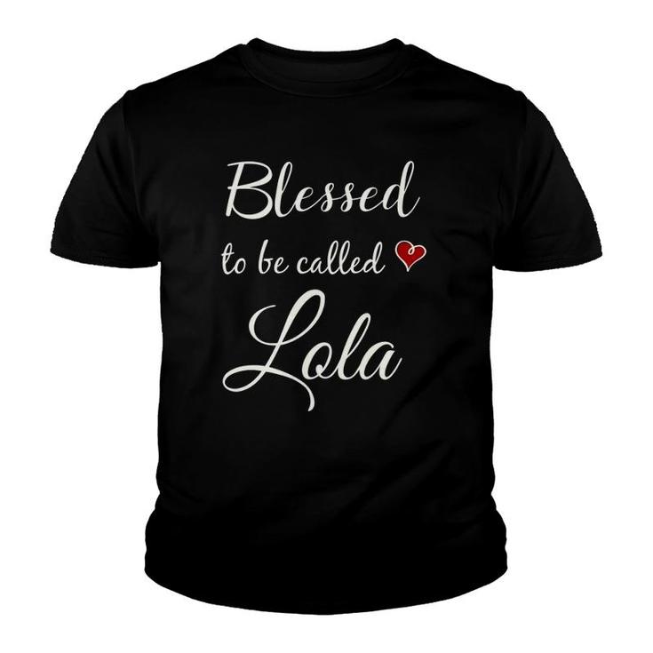 Lola  For Grandma Blessed Lola Gift Grandmother Gift Youth T-shirt