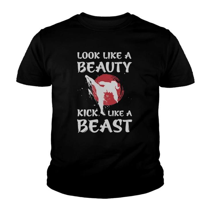 Look Like A Beauty Kick Like A Beast Funny Karate Kickboxing Youth T-shirt