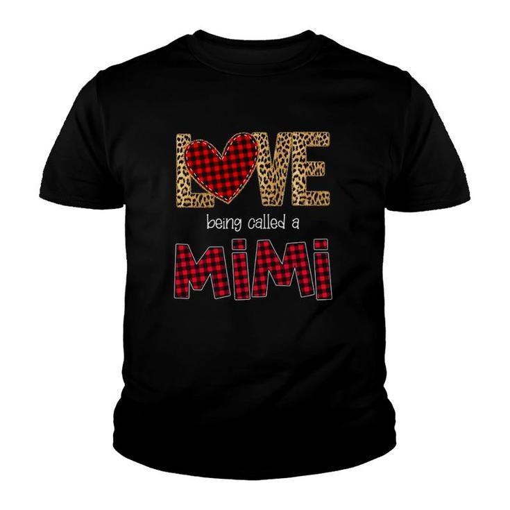 Love Being Called A Mimi Leopard Red Plaid Heart Grandmother Youth T-shirt
