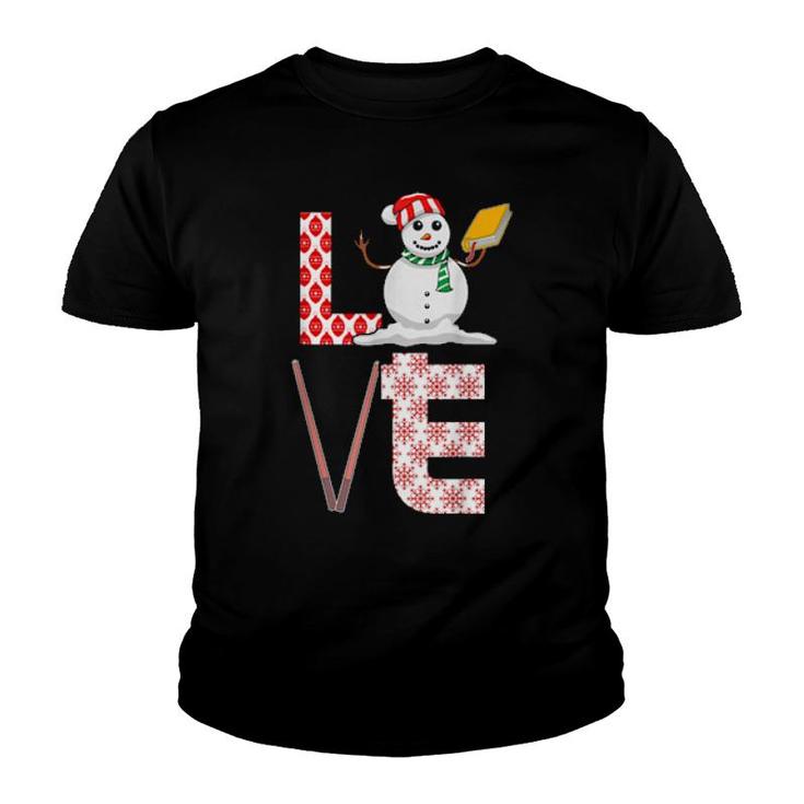 Love Teacher Christmas Snowman Xmas Pajama Teaching Teach  Youth T-shirt