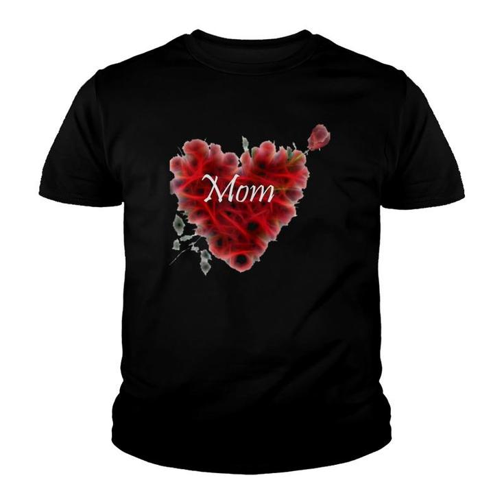 Love You Mom With Heart And Rose Mother's Day Gift Youth T-shirt