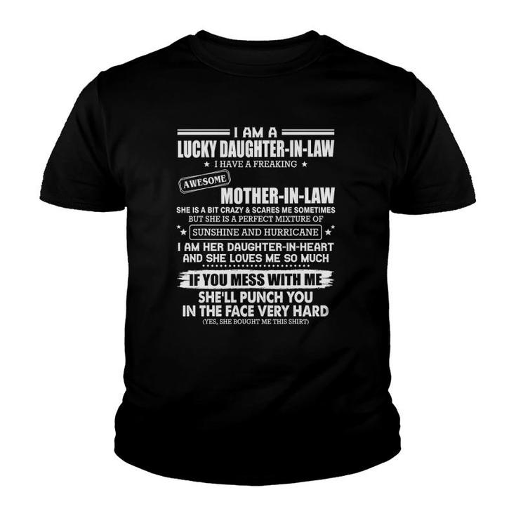 Lucky Daughter-In-Law Have A Freaking Awesome Mother-In-Law Youth T-shirt