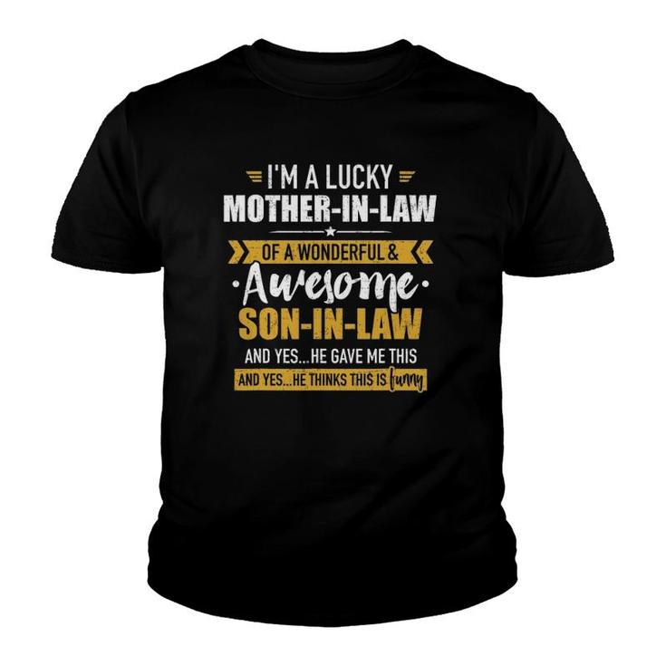 Lucky Mother-In-Law Of Awesome Son-In-Law Youth T-shirt