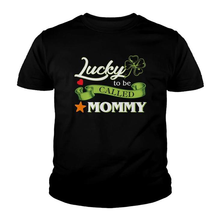 Lucky To Be Called Mommy Youth T-shirt
