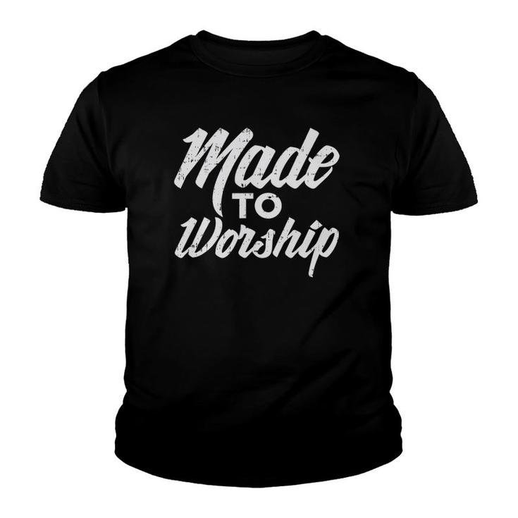 Made To Worship Jesus Christian Catholic Religion God Gift Youth T-shirt
