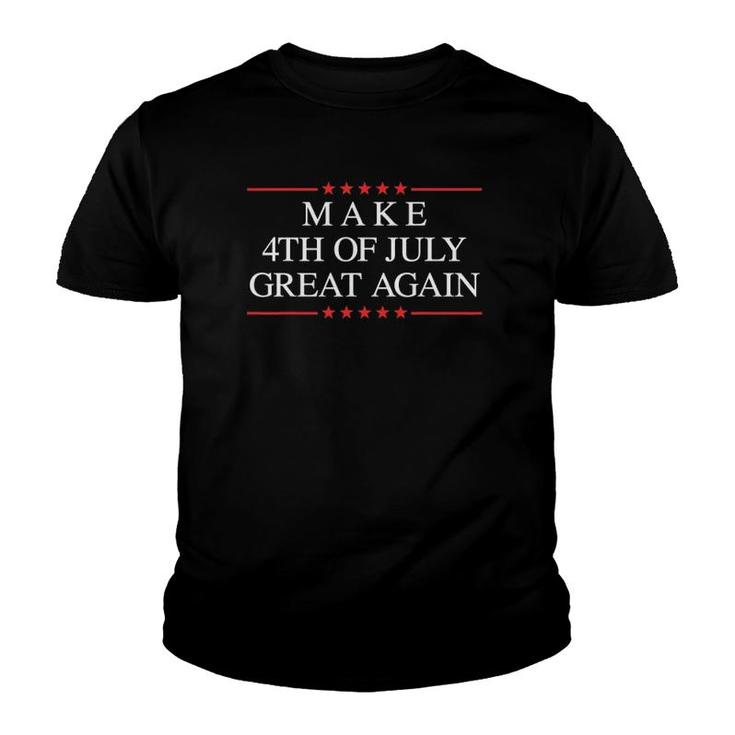 Make 4Th Of July Great Again Youth T-shirt