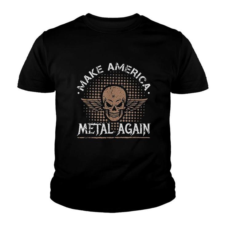 Make America Metal Again Skull Rock And Roll Heavy Music Youth T-shirt