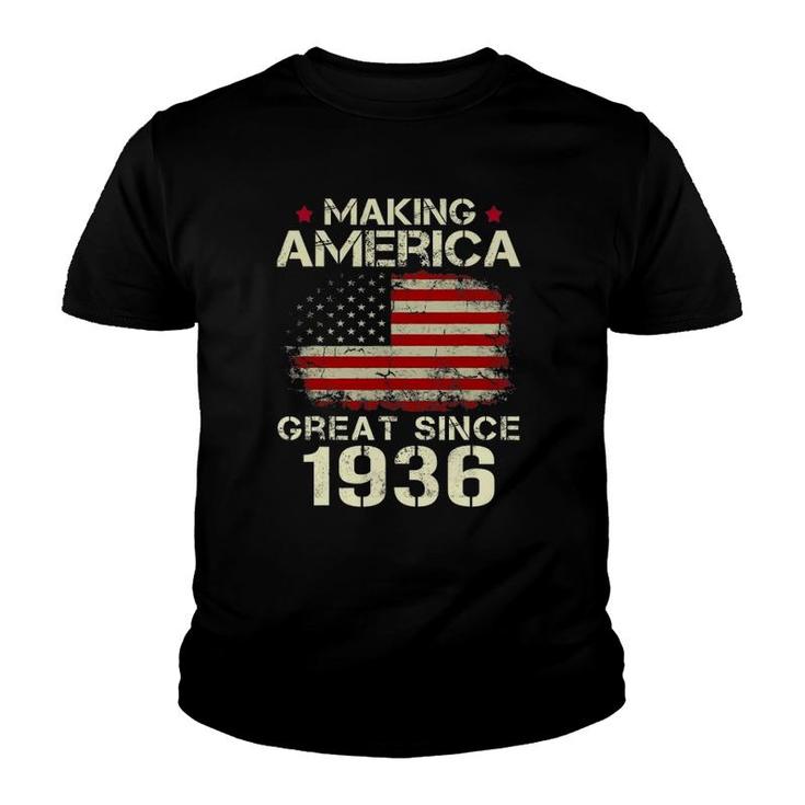 Making America Great Since 1936 Vintage Gifts 86Th Birthday Youth T-shirt