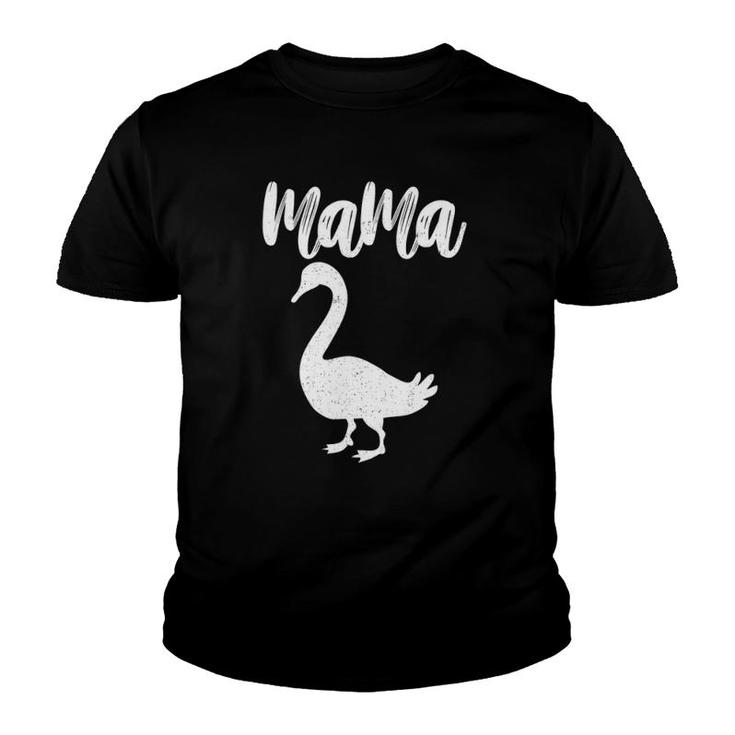 Mama Goose Gifts For Mother Youth T-shirt