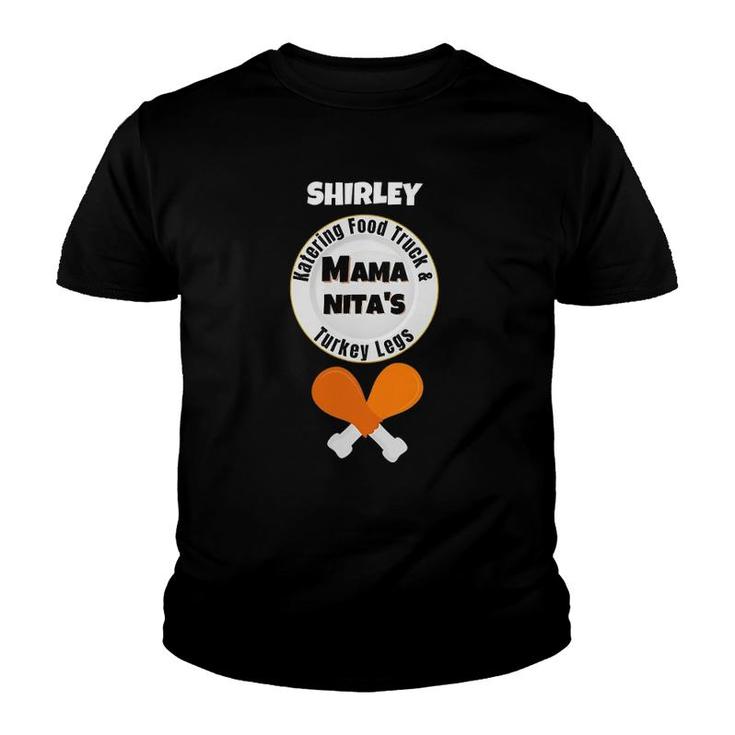 Mama Nita's Katering Food Truck And Turkey Legs - Shirley Youth T-shirt