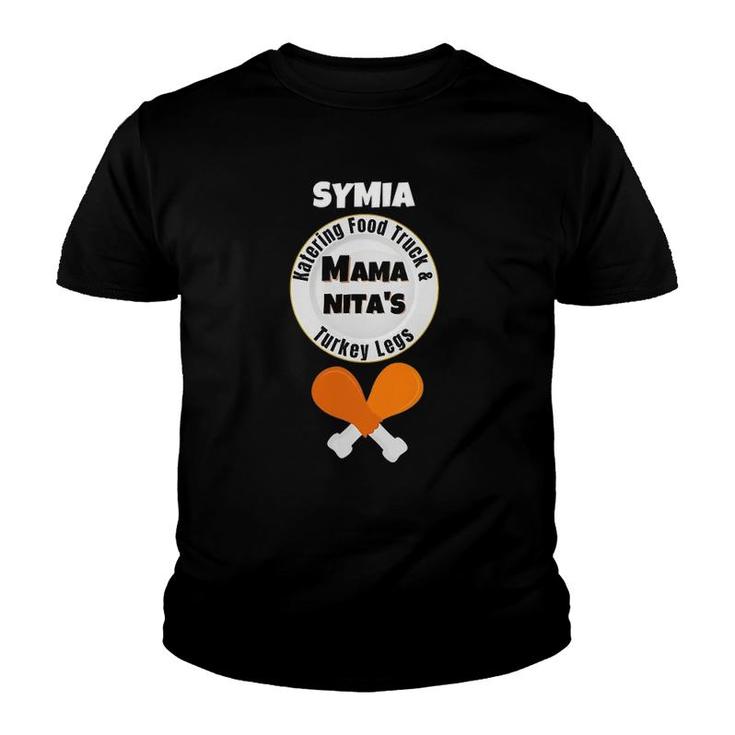 Mama Nita's Katering Food Truck And Turkey Legs - Symia Youth T-shirt
