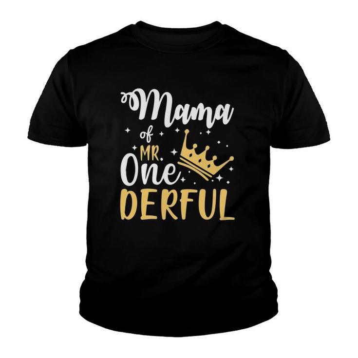 Mama Of Mr Onederful 1St Birthday One-Derful Matching Youth T-shirt
