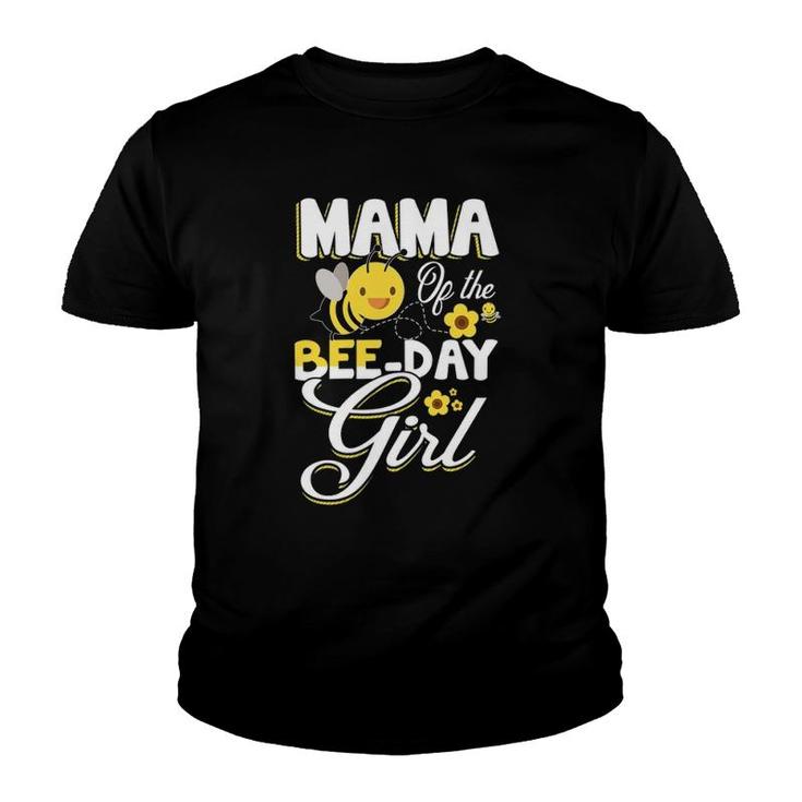 Mama Of The Bee Day Girl Bee Birthday Party Theme Youth T-shirt