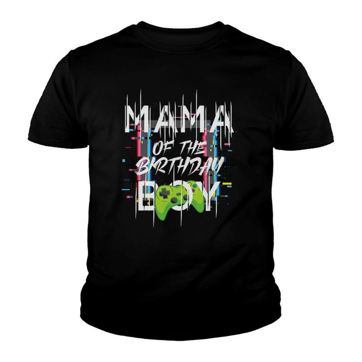 Mama Of The Birthday Boy Gamer Matching Family Youth T-shirt