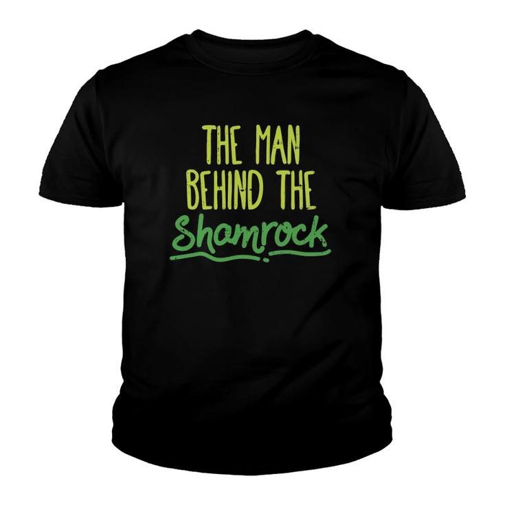 Man Behind The Shamrock  St Patrick's Day Pregnancy Dad Youth T-shirt