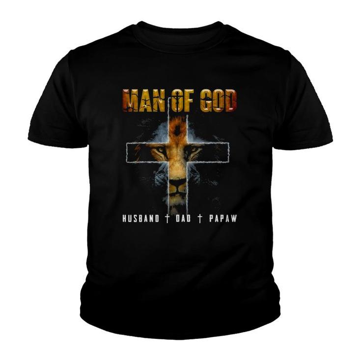 Man Of God Husband Dad Papaw Christian Youth T-shirt