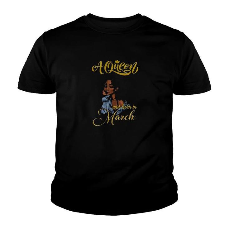 March Queen Born In March Youth T-shirt